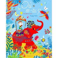 Où es-tu ? : un livre à flaps