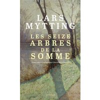 Les seize arbres de la Somme