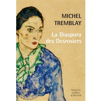 La diaspora des Desrosiers