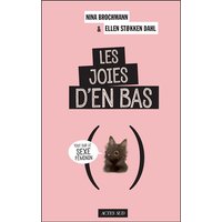 Les joies d'en bas : tout sur le sexe féminin