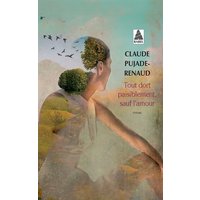 Tout dort paisiblement, sauf l'amour