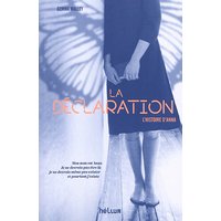 La déclaration : l'histoire d'Anna