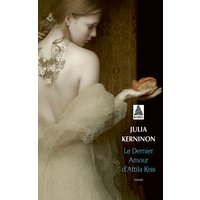 Le dernier amour d'Attila Kiss