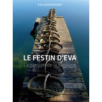 Le festin d'Eva : la passion de la vannerie