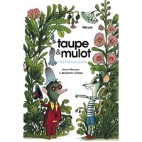 Taupe et Mulot 1 - Les Beaux jours