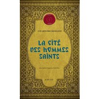 Corps royal des quêteurs. Vol. 3. La cité des hommes saints