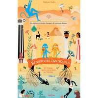 Retour vers l'Antiquité ! : une aventure du chevalier Courage et de la princesse Attaque : un livre-jeu dont tu es le héros ou l'héroïne