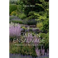 Le jardin ensauvagé : prendre part à la dynamique du vivant