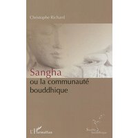 Sangha ou La communauté bouddhique