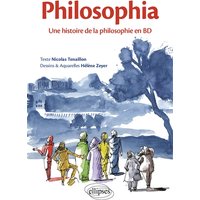 Philosophia : une histoire de la philosophie en BD