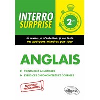 Anglais 2de : points clés à maîtriser, exercices chronométrés et corrigés : nouveaux programmes