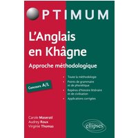 L'anglais en hypokhâgne, khâgne, concours A-L : approche méthodologique