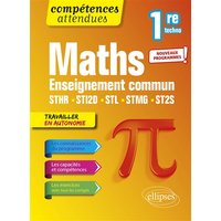 Maths 1re techno : enseignement commun STHR, STI2D, STL, STMG, ST2S : nouveaux programmes !