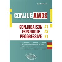Conjugamos : conjugaison espagnole progressive avec fiches et exercices corrigés : A1-A2-B1