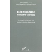 Biorésonance et électro-thérapie : la méthode du docteur Voll, une thérapie venue d'Allemagne