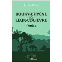 Bouky-l'hyène et Leuk-le-lièvre : contes