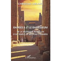 Ramsès II et le Ramesseum : de la splendeur au déclin d'un temple de millions d'années