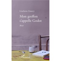 Mon greffon s'appelle Godot : récit