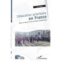 L'éducation prioritaire en France : bilan et devenir d'une politique emblématique