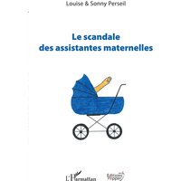 Le scandale des assistantes maternelles