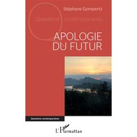 Apologie du futur