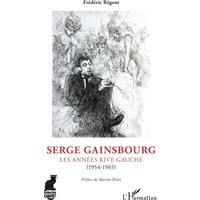 Serge Gainsbourg - Les années rive gauche (1954-1965) - (1954-1965)