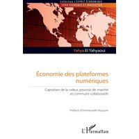 Economie des plateformes numériques : captation de la valeur, pouvoir de marché et communs collaboratifs