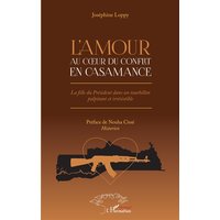 L'amour au coeur du conflit en Casamance : la fille du président dans un tourbillon palpitant et irrésistible