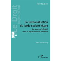 La territorialisation de l'aide sociale légale : une source d'inégalité selon le département de résidence
