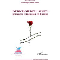 Une décennie d'exil syrien : présences et inclusion en Europe