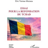 Essai pour la refondation du Tchad