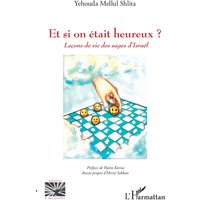 Et si on était heureux ? : leçons de vie des sages d'Israël