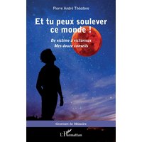 Et tu peux soulever ce monde ! - De victime à victorieuxMes douze conseils - Mes douze conseils