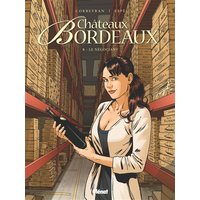 Châteaux Bordeaux - Tome 08 - Le Négociant