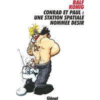 Conrad et Paul - Tome 06 - Une station nommée désir