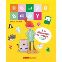 Hello Ruby : à la découverte du codage ! : 1re approche dès 5 ans
