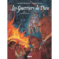 Les Guerriers de Dieu - Tome 02 - Les Pendus d'Amboise