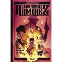 Il faut flinguer Ramirez - Tome 02