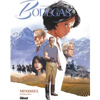 Bodegas Mendoza - Tome 01 - Première partie