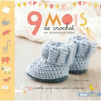 9 mois de crochet en attendant bébé - 25 modèles pour vous aider à patienter !