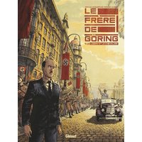 Le Frère de Göring - Tome 01 - L'Ogre et le chevalier