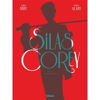 Silas Corey : intégrale. Vol. 1. Le réseau Aquila