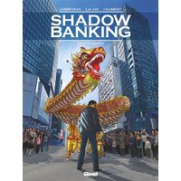 Shadow Banking - Tome 05 - Fallen angels