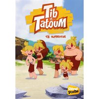 Tib et Tatoum - Poche - Tome 03 - Tib Superstar