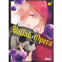 Ballad Opera - Tome 01