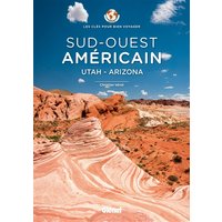 Sud-Ouest américain - Les Clés pour bien voyager