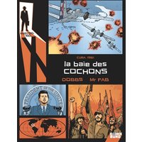 Rendez-vous avec X. La baie des Cochons : Cuba, 1961