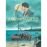 L'Or des marées - Tome 01 - Les Moissonneurs de la mer