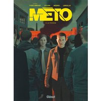 Méto - Tome 03 - Le Monde