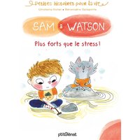 Sam & Watson, plus forts que le stress !